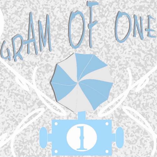 Gram Of One, 1