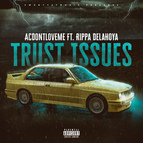 Trust Issues (Explicit)