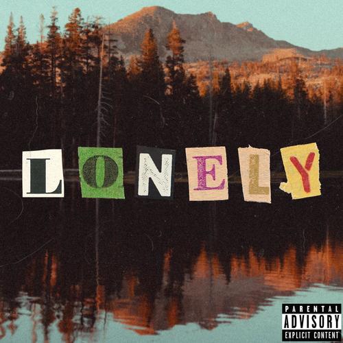 Lonely (feat. Energy) [Explicit]