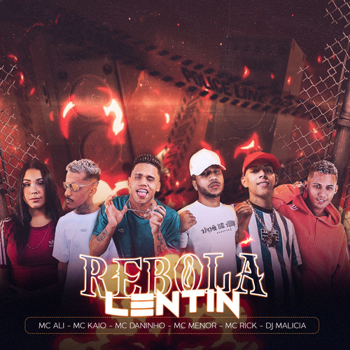 Rebola Lentin (feat. Mc Kaio, MC Ali & MC Rick) (Brega Funk) [Explicit]