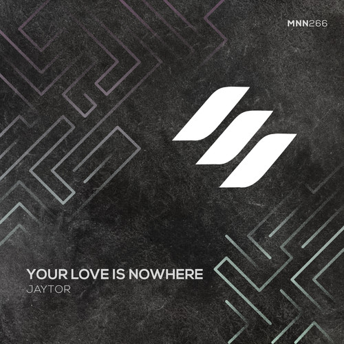 Your Love Is Nowhere