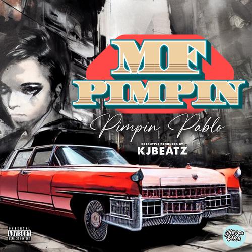 MF Pimpin (Explicit)