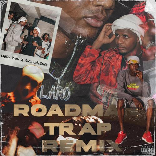 Roadman Trap (Remix) [Explicit]