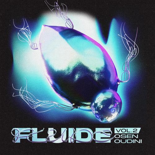 Fluide, Vol. 2 (Explicit)