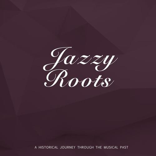 Jazzy Roots