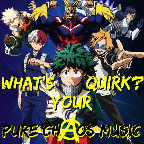 What's your quirk? (Explicit)