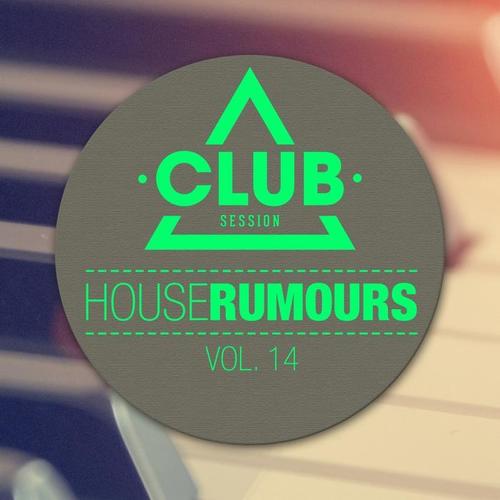 House Rumours, Vol. 14