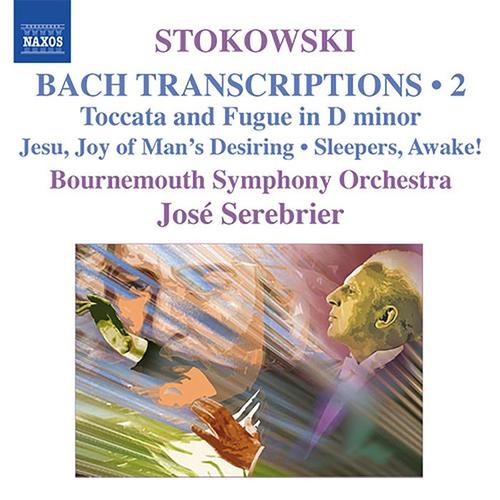 BACH, J.S. / PALESTRINA, G. / BYRD, W. / CLARKE, J. / BOCCERINI, L. / HAYDN, J. / MATTHESON, J.: Stokowski Transcriptions, Vol. 2