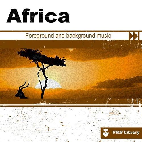 PMP Library: Africa (Foreground and Background Music for Tv, Movie, Advertising and Corporate Video)