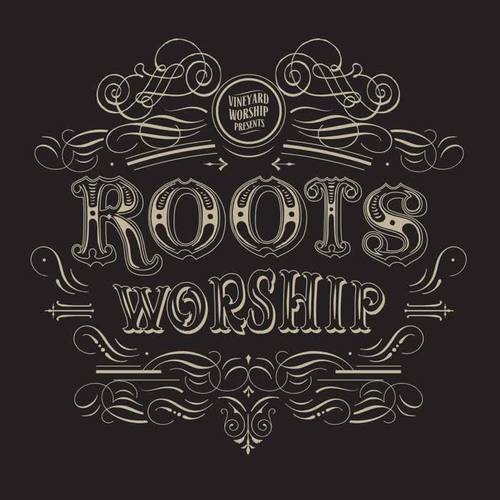 Discover Roots Worship