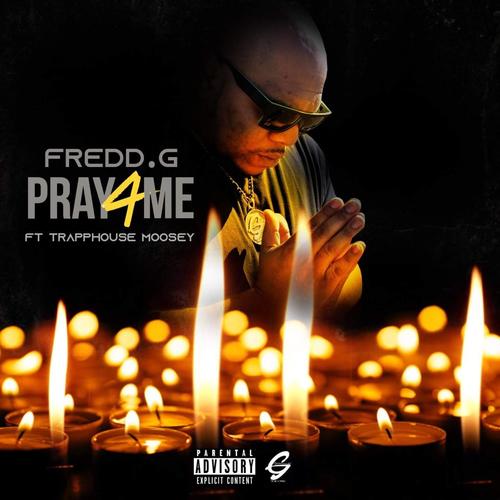 Pray 4 Me (feat. Trapphouse Moosey) [Explicit]