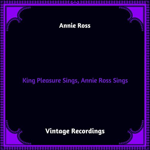 King Pleasure Sings, Annie Ross Sings (Hq remastered 2023)