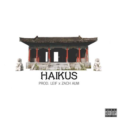 Haikus (feat. Zach Aum)