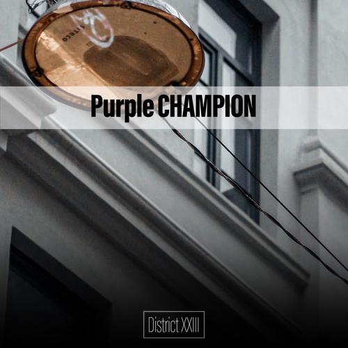 Purple CHAMPION District XXIII