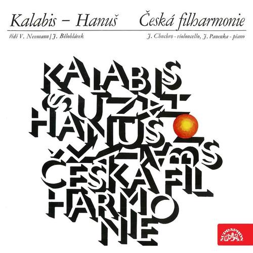 Kalabis: Symphony No. 3 - Hanuš: Musica concertante