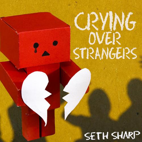 Crying Over Strangers