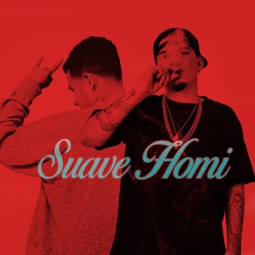 Suave Homie (Explicit)