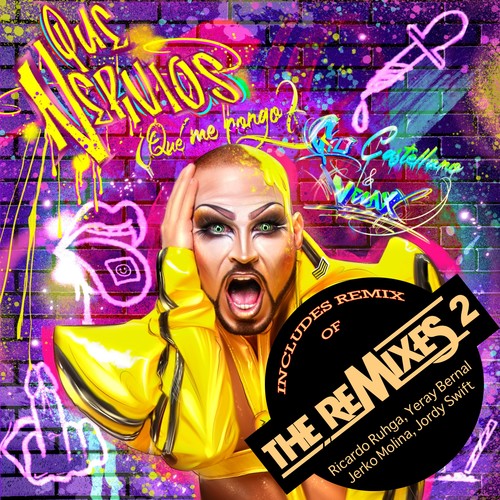 Que Nervios! Que Me Pongo? (The Remixes 2) (Explicit)