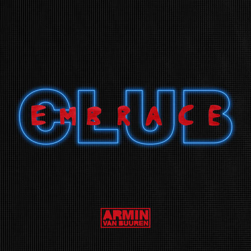 Club Embrace (Mixed by Armin van Buuren)