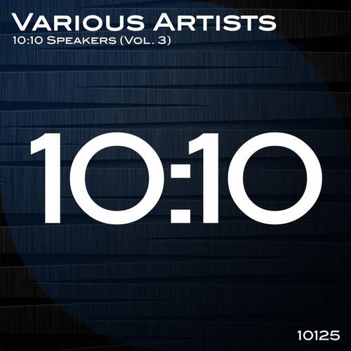 10:10 Speakers (Vol. 3)