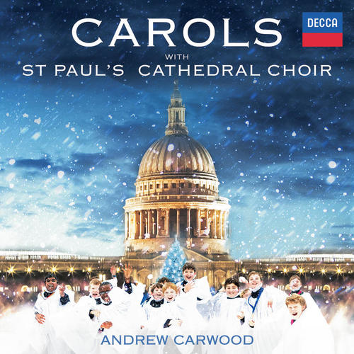 Carols With St. Paul's Cathedral Choir