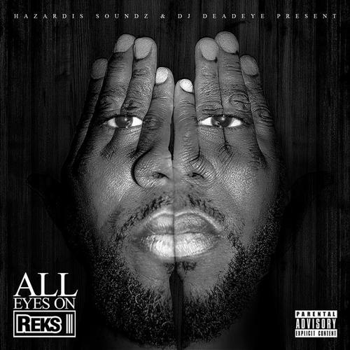 All Eyes On Reks