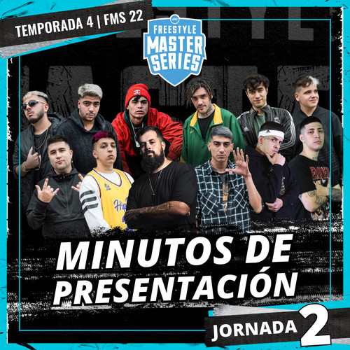 Minutos De Presentacion - FMS ARG T4 2021-2022 Jornada 2 (Live) [Explicit]