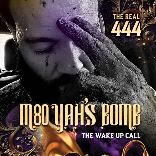 The Real 444 the Wake up Call