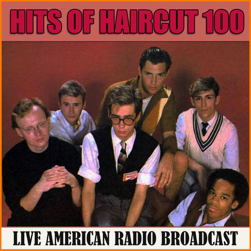 Hits of Haircut 100 (Live)