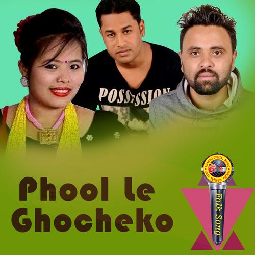 Ful Le Ghocheko (feat. Khulendra Bishwokarma & Muna Thapa Magar)