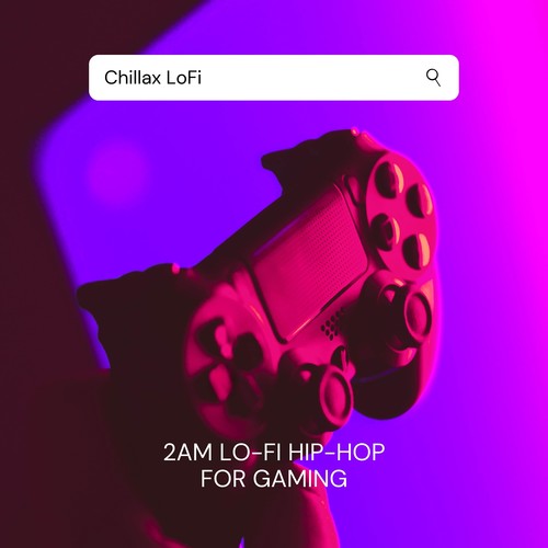 Chillax LoFi - 2AM Lo-Fi Hip-Hop for Gaming