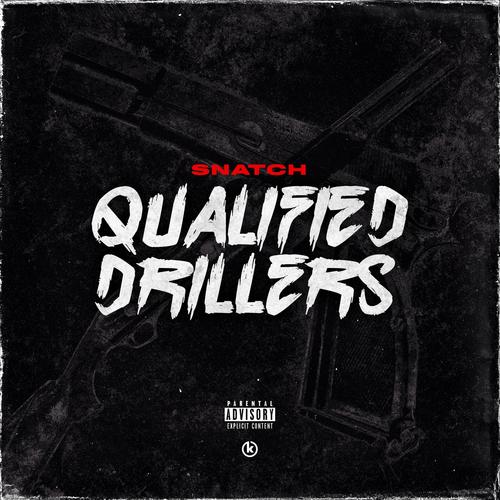 QUALIFIED DRILLERS (Explicit)