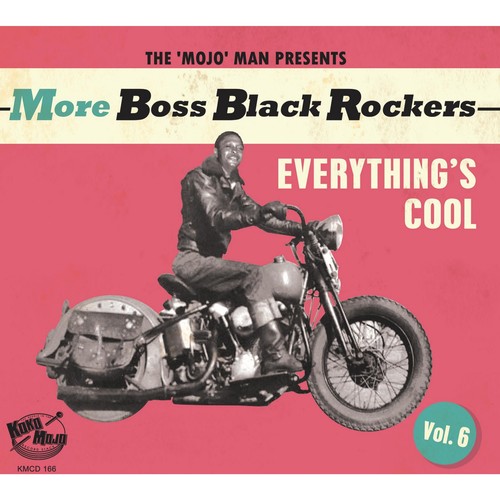 More Boss Black Rockers, Vol. 6 - Everything's Cool