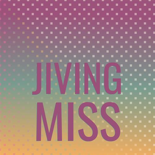 Jiving Miss