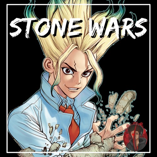 Stone Wars (Dr Stone Rap) [feat. Sky Limits] [Explicit]