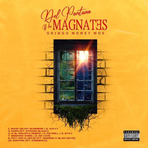 Del Pantano A Los Magnates (Explicit)
