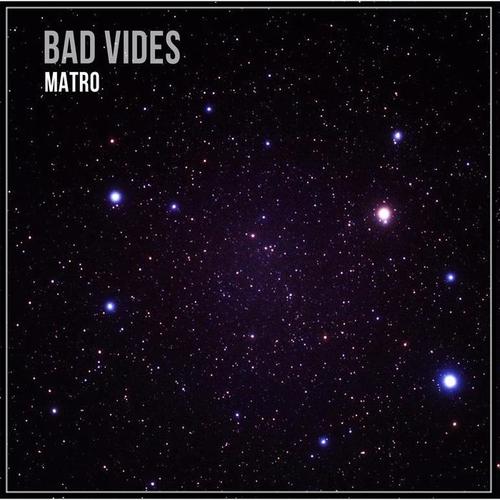 Bad Vibes
