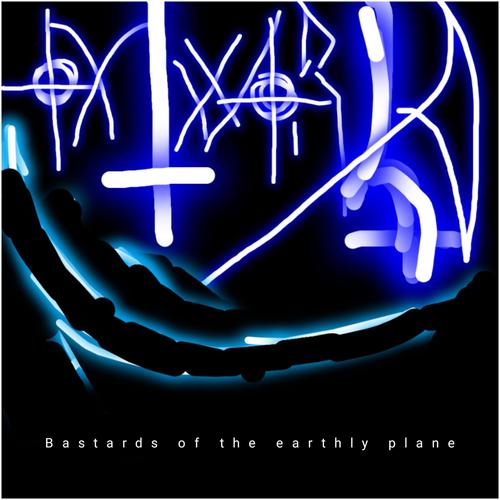 Bastards of the earthly plane (Explicit)