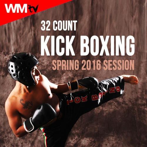 32 COUNT KICK BOXING SPRING 2016 SESSION 140 BPM / 32 COUNT