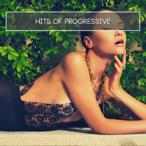 Hits of Progressive