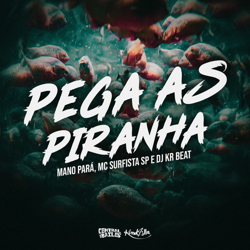 Pega As Piranha (Explicit)