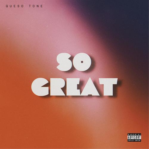 So Great (Explicit)