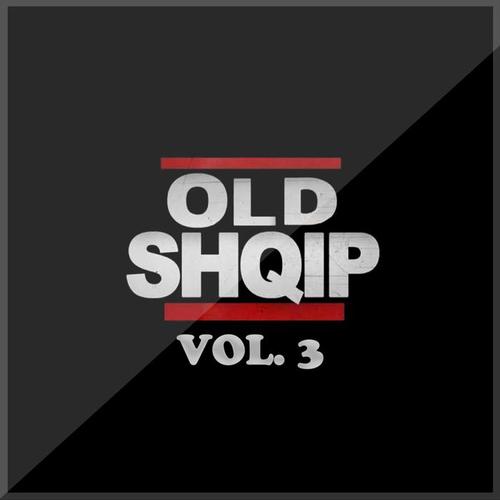 OLD Shqip, Vol. 3