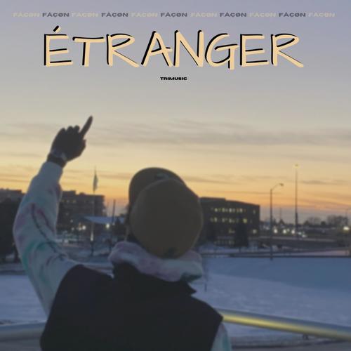 Étranger (Explicit)