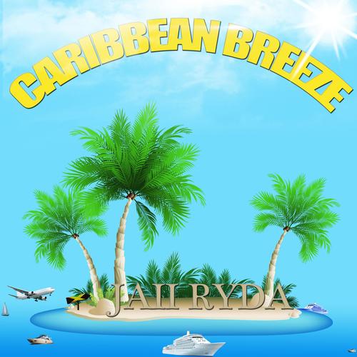 Caribbean Breeze (Explicit)