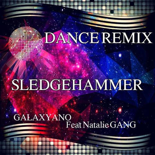 Sledgehammer (Dance Remix)