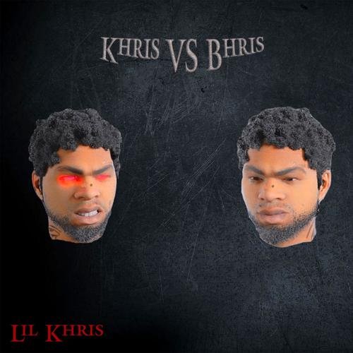 Khris vs Bhris (Explicit)