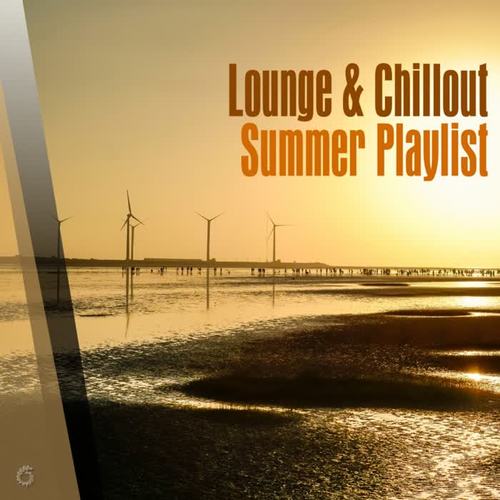 Lounge & Chillout Summer Playlist