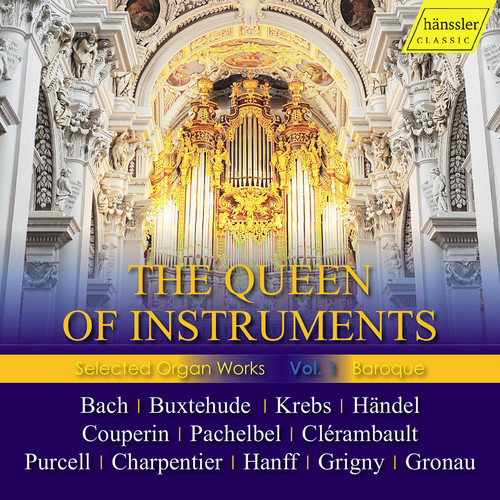 The Queen of Instruments: Selected Organ Works, Vol. 1