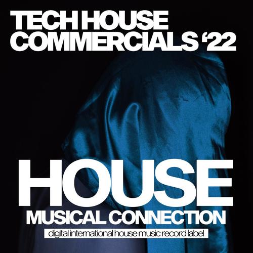 Tech House Commercials 2022